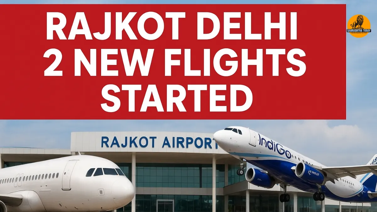 Rajkot Delhi 2 New Flights Started