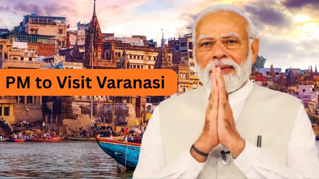 PM to Visit Varanasi